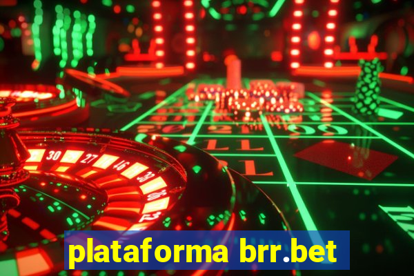 plataforma brr.bet